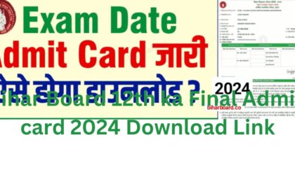 Bihar Board 12th ka Final Admid card 2024 Download Link